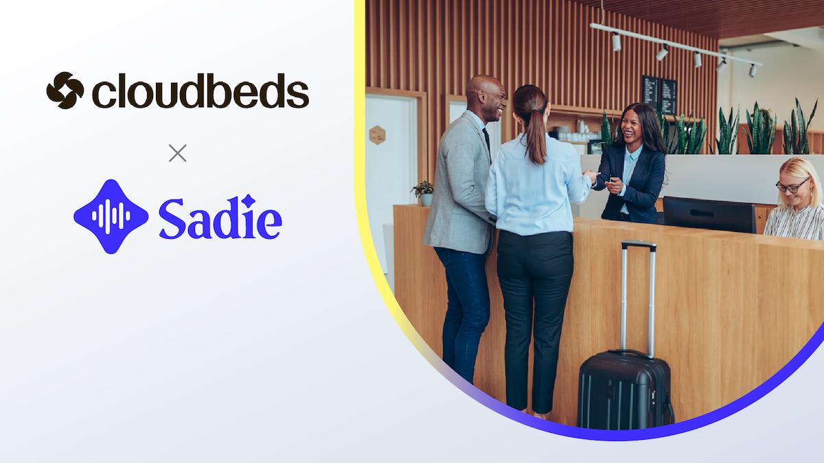 Sadie Launches Cloudbeds Integration to Automate Guest Calls and Reservation Management with Voice AI