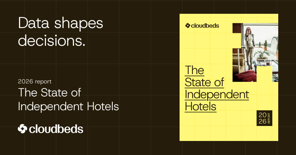 The State of Independent Hotels 2026