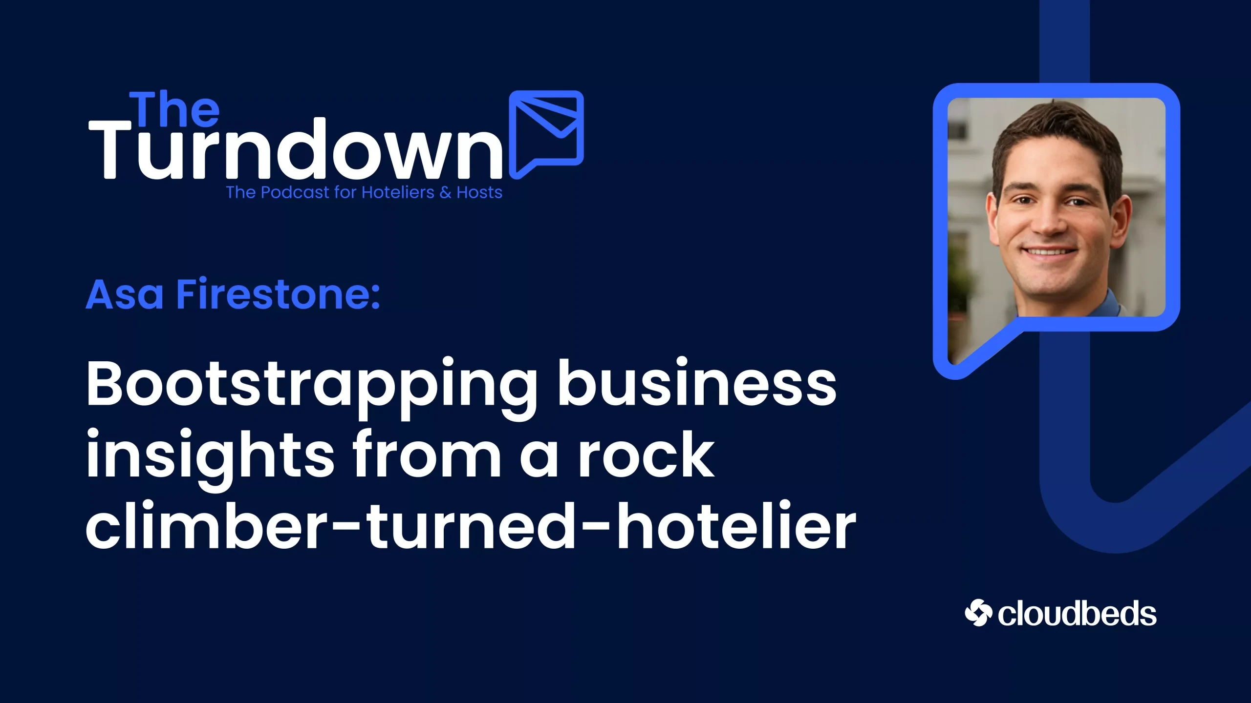 Asa Firestone: Bootstrapping business insights from a rock climber-turned-hotelier
