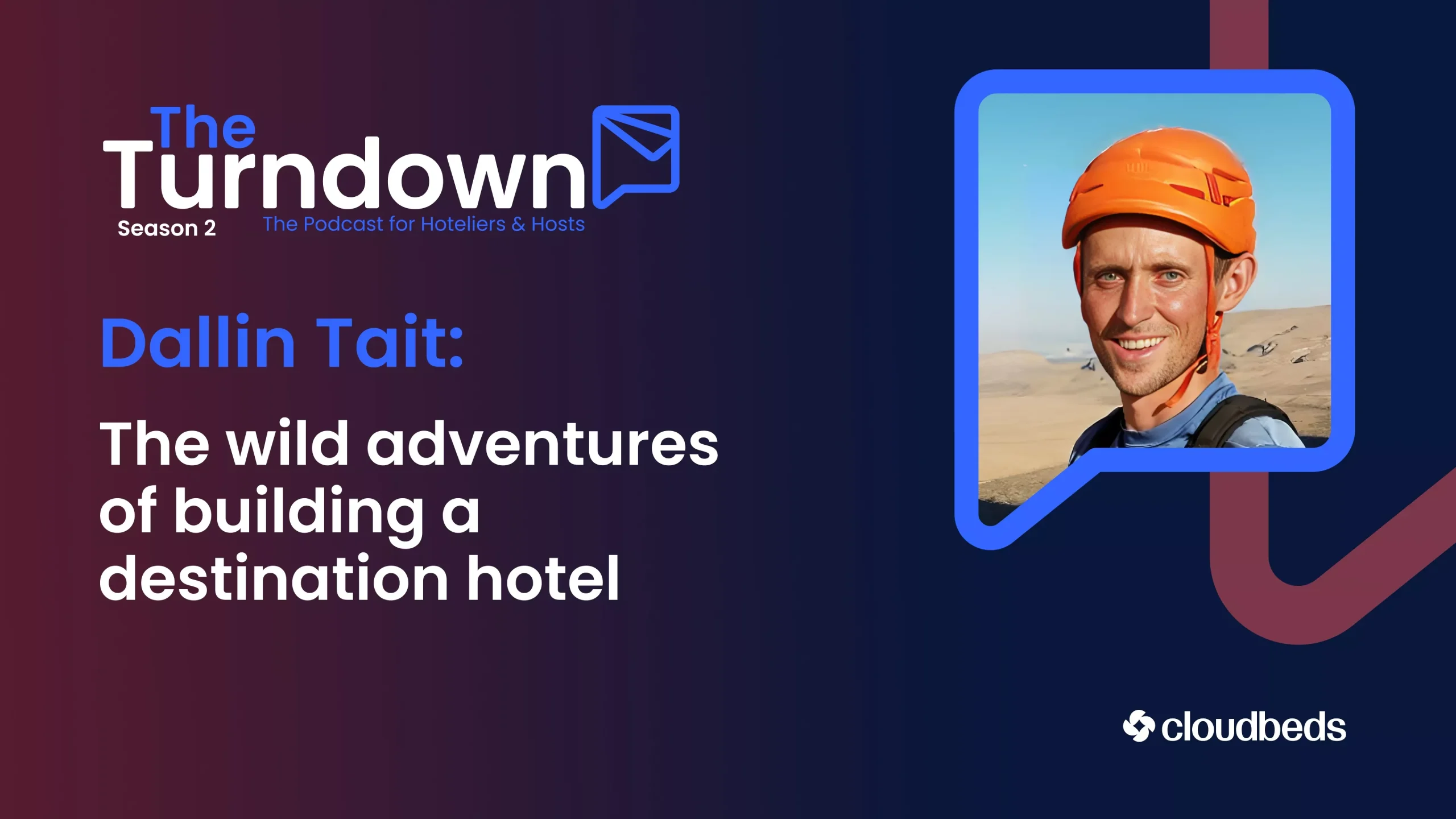 Dallin Tait: The wild adventures of building a destination hotel