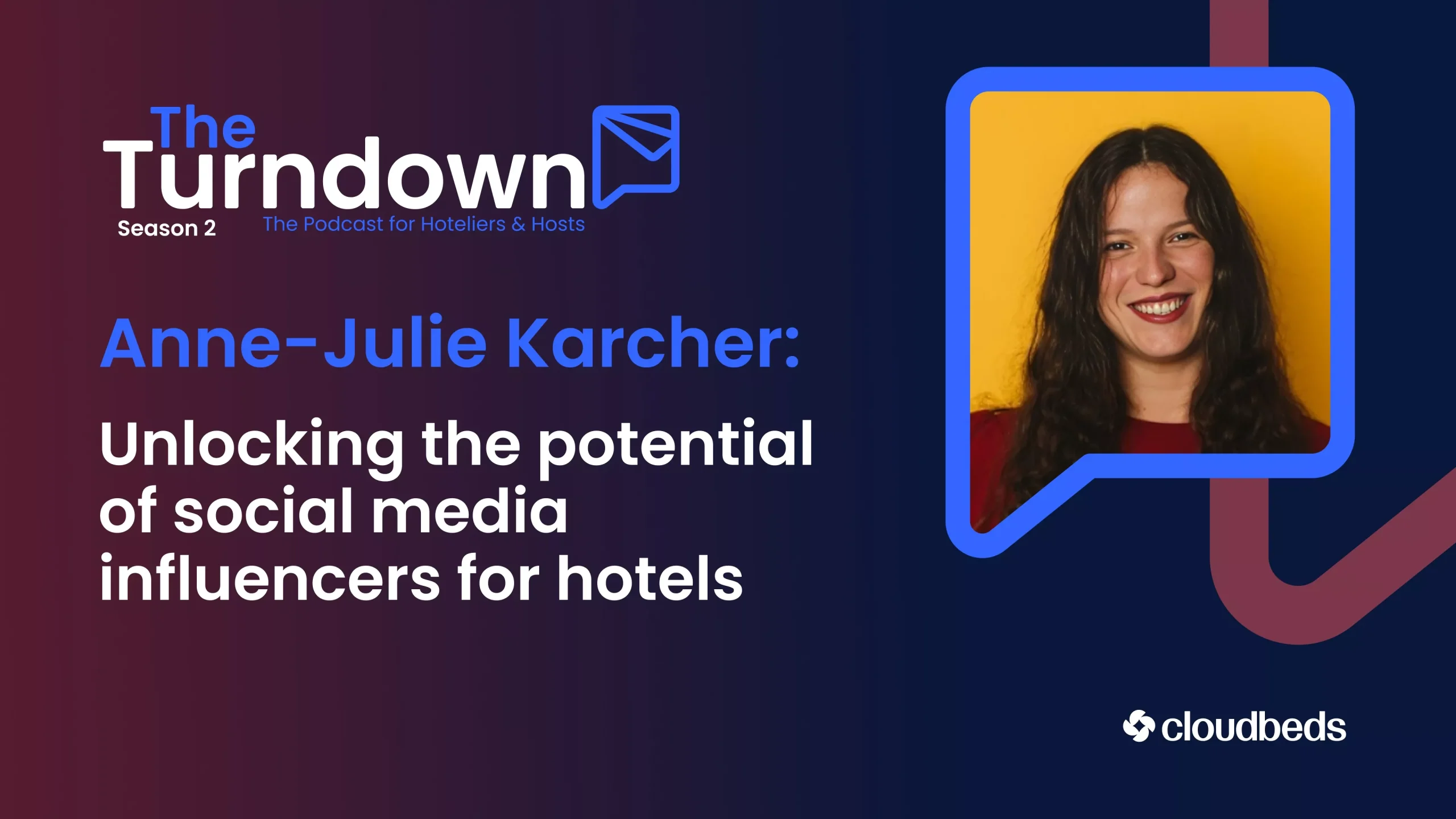 Anne-Julie Karcher: Unlocking the potential of social media influencers for hotels